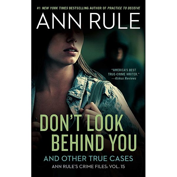 Don't Look Behind You, Ann Rule