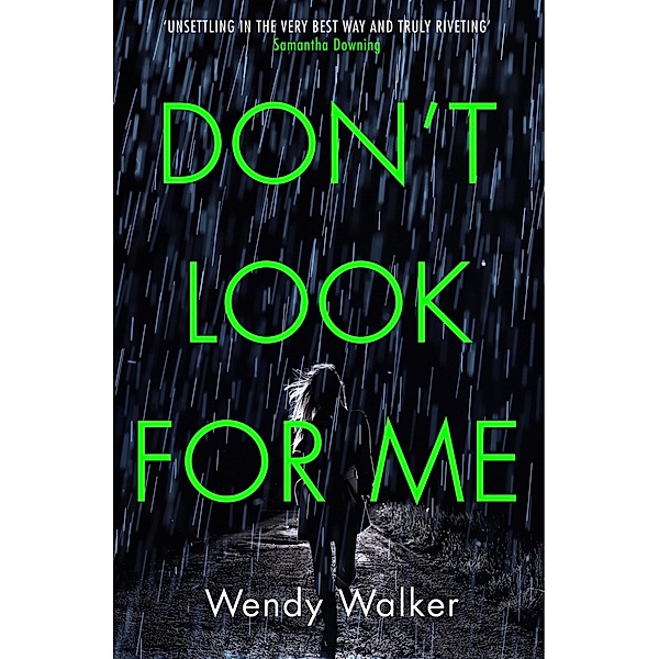 Don't Look For Me, Wendy Walker