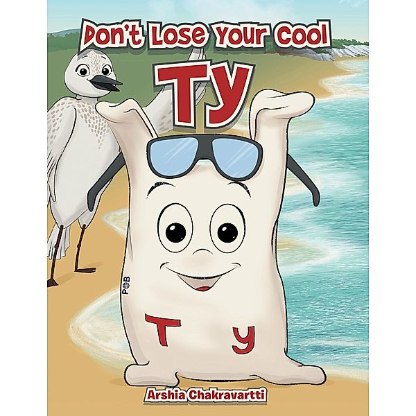 Don't Lose Your Cool Ty, Arshia Chakravartti