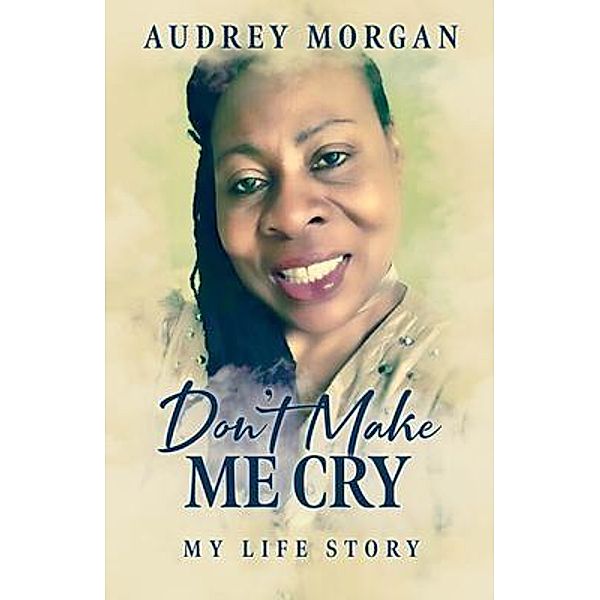 Don't Make Queen Judi Cry, Audrey Morgan