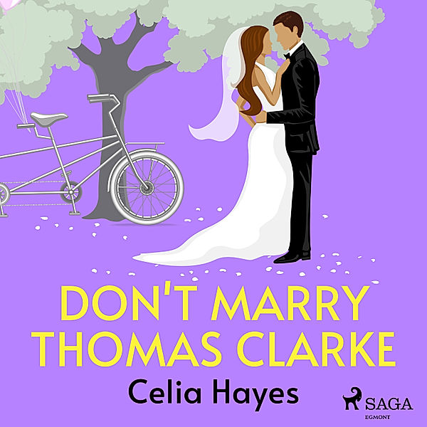 Don't Marry Thomas Clarke, Celia Hayes