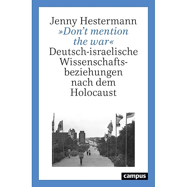 »Don't mention the war«, Jenny Hestermann