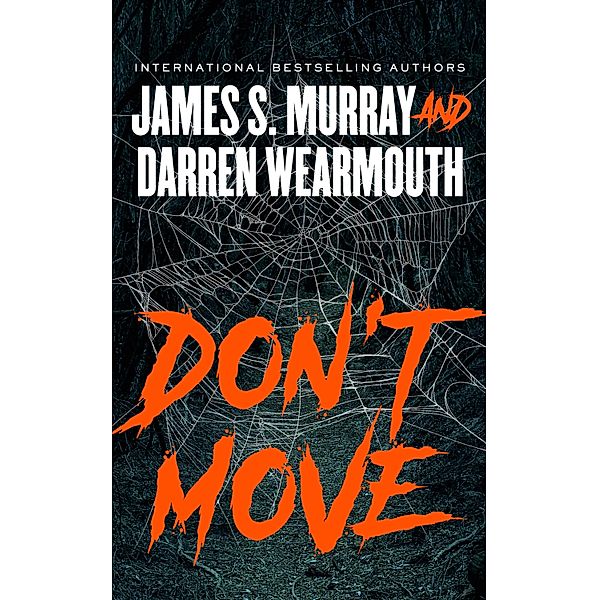 Don't Move, James S. Murray