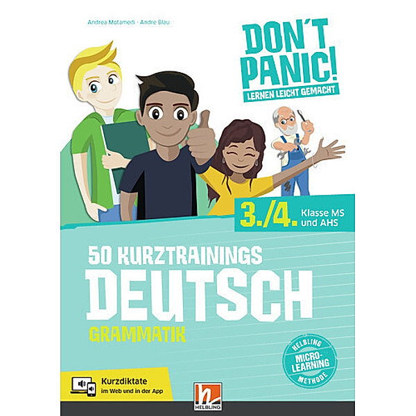 Don't Panic! / DON'T PANIC! Lernen leicht gemacht, 50 Kurztrainings Deutsch, Andrea Motamedi, Andre Blau