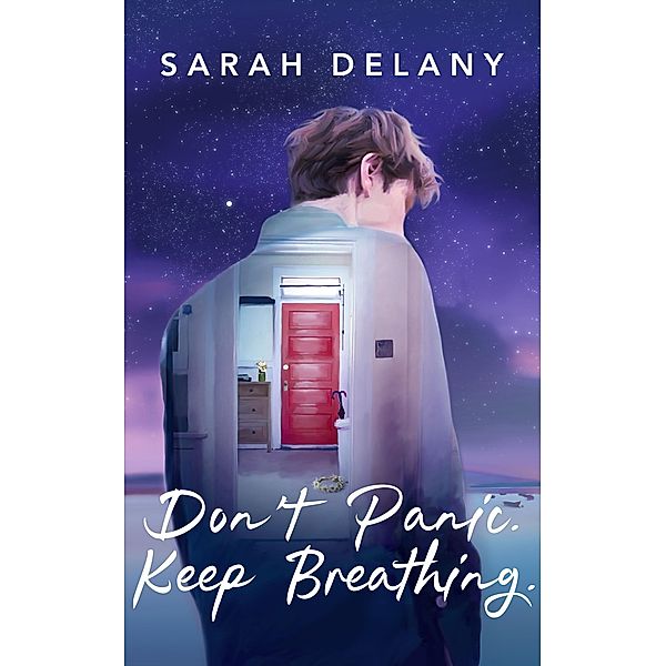 Don't Panic. Keep Breathing (TNT Trilogy, #2) / TNT Trilogy, Sarah Delany