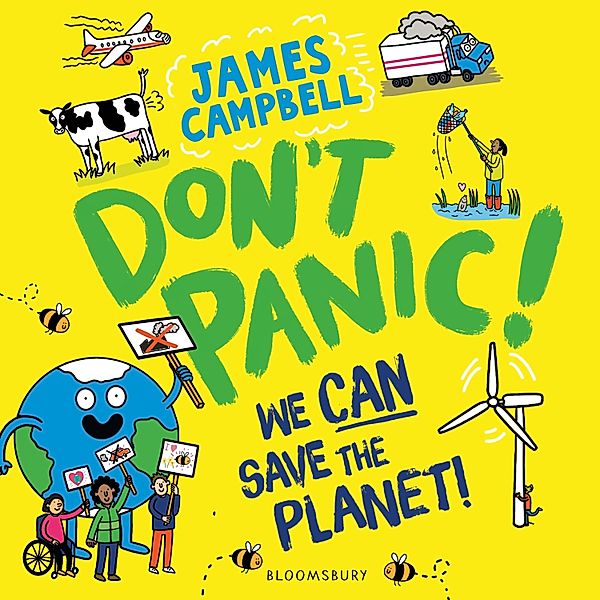Don't Panic! We CAN Save The Planet, James Campbell