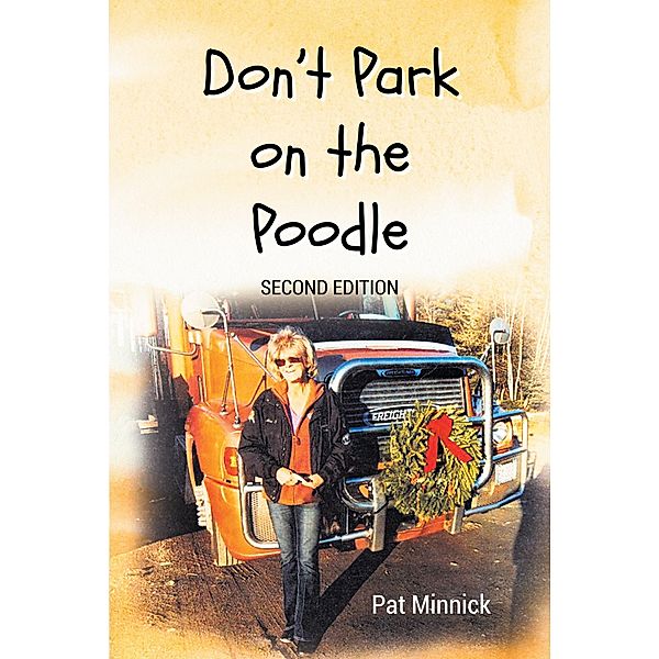 Don't Park On The Poodle, Pat Minnick