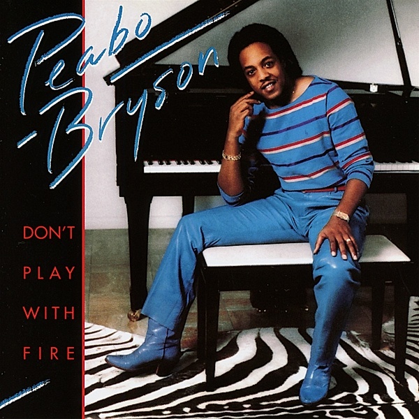 Don'T Play With Fire, Peabo Bryson