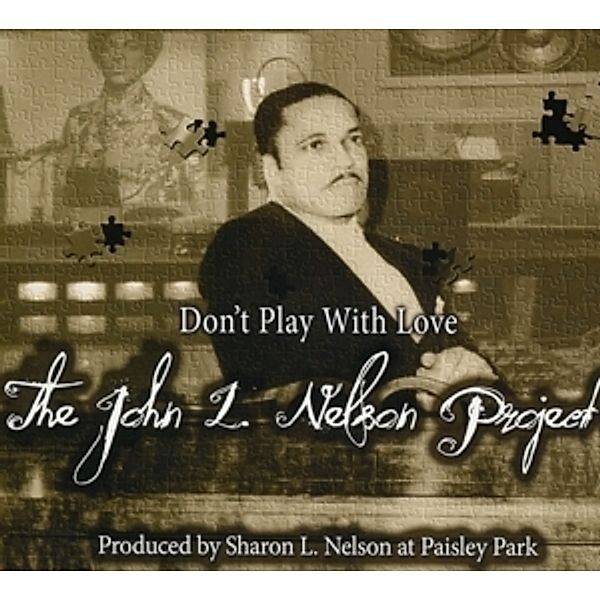 Don'T Play With Love, John L. Nelson