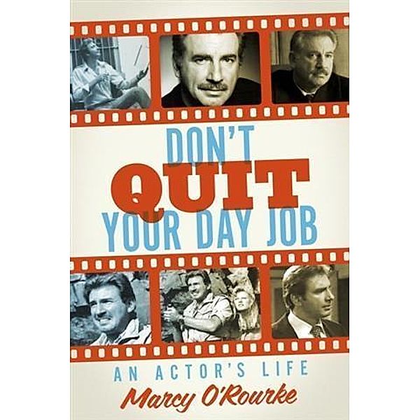 Don't Quit Your Day Job, Marcy O'Rourke