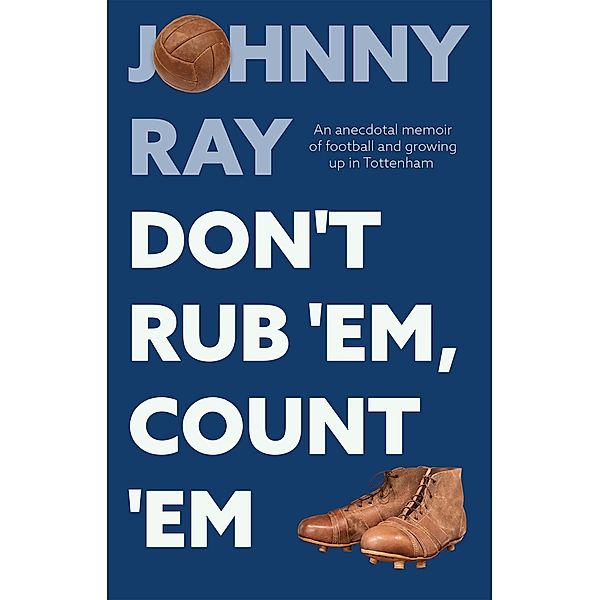 Don't Rub 'Em, Count 'Em, Johnny Ray