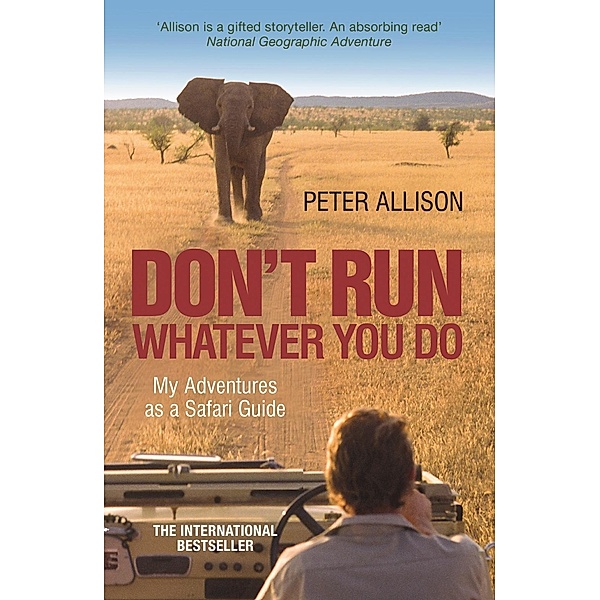 DON'T RUN, Whatever You Do, Peter Allison