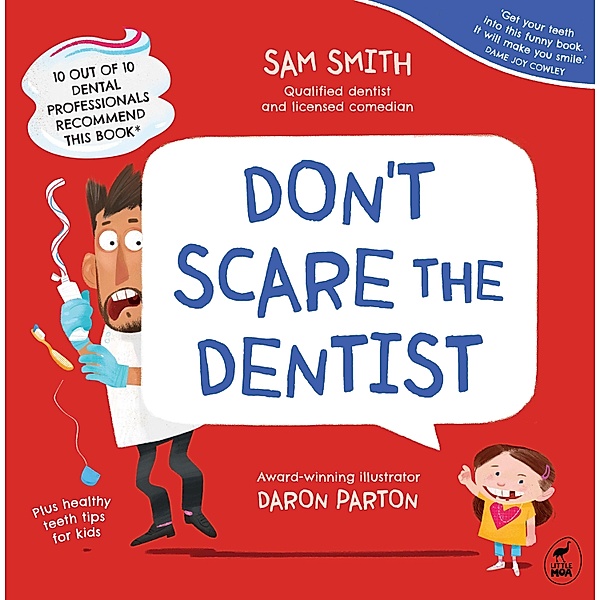 Don't Scare the Dentist, Sam Smith