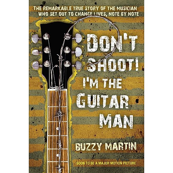 Don't Shoot! I'm the Guitar Man, Buzzy Martin
