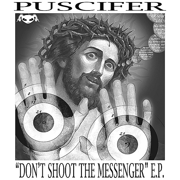 Don'T Shoot The Messenger, Puscifer