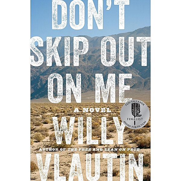 Don't Skip Out on Me, Willy Vlautin