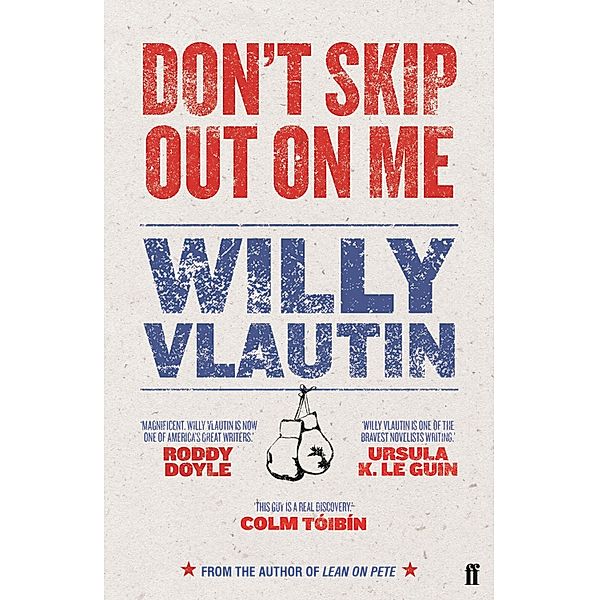 Don't Skip Out on Me, Willy Vlautin