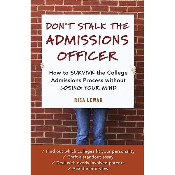 Don't Stalk the Admissions Officer, Risa Lewak