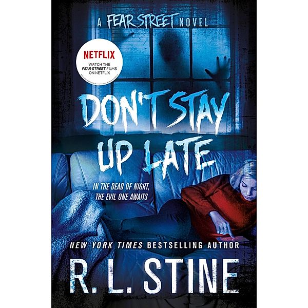 Don't Stay Up Late / Fear Street, R. L. Stine