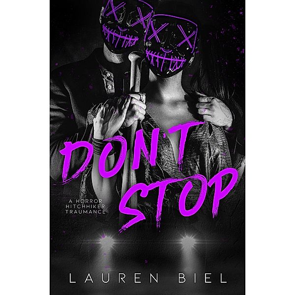 Don't Stop, Lauren Biel