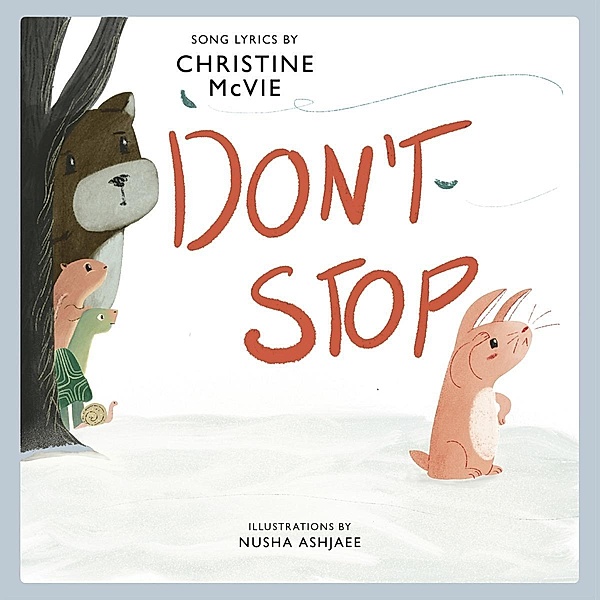 Don't Stop: A Children's Picture Book (LyricPop) / LyricPop Bd.0, Christine Mcvie