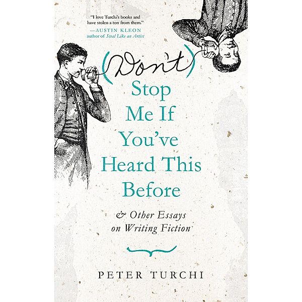(Don't) Stop Me if You've Heard This Before, Peter Turchi