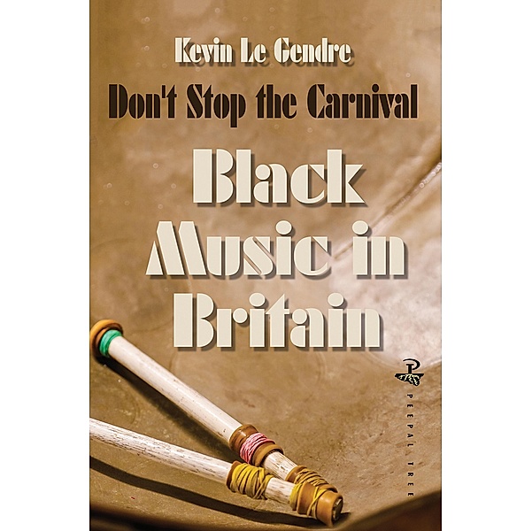 Don't Stop the Carnival, Kevin Le Gendre