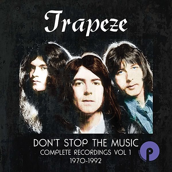 Don'T Stop The Music-Complete Recordings Vol.1, Trapeze