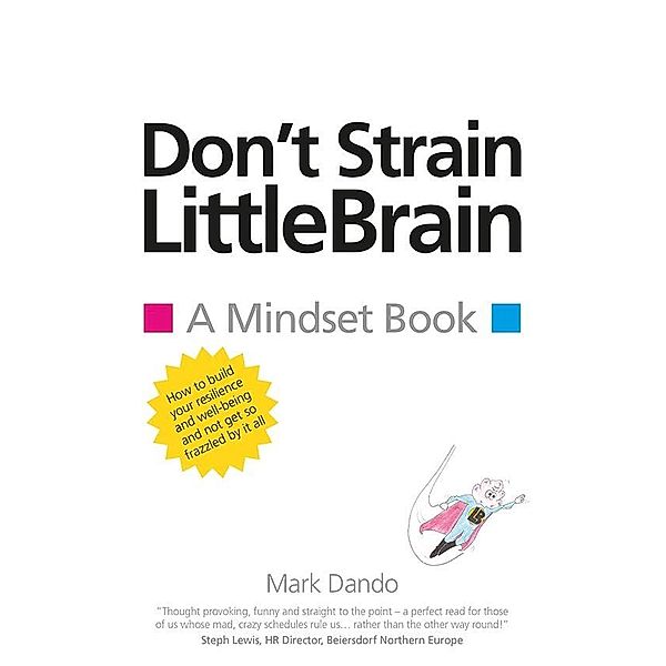 Don't Strain LittleBrain / SilverWood Books, Mark Dando