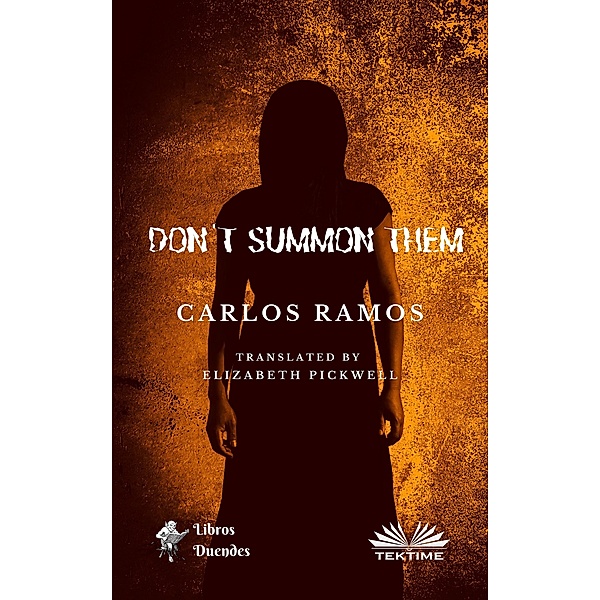 Don't Summon Them, Carlos Ramos