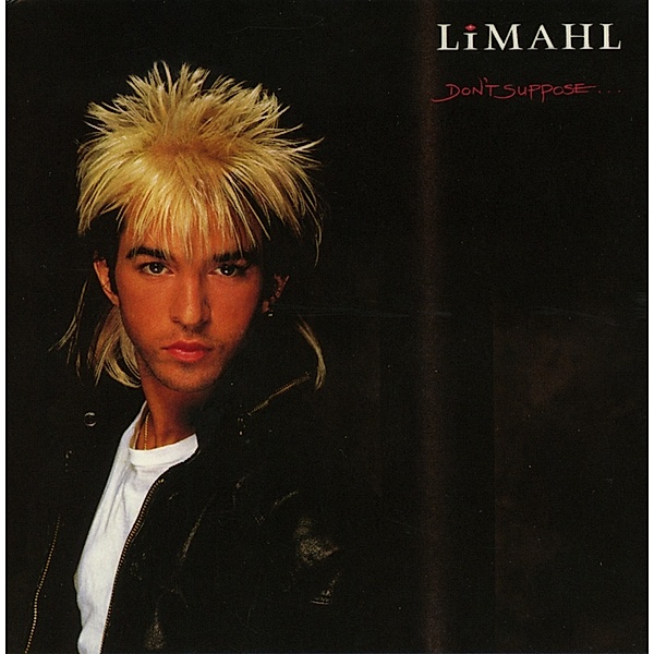 Don'T Suppose (Expanded 2cd Edition), Limahl