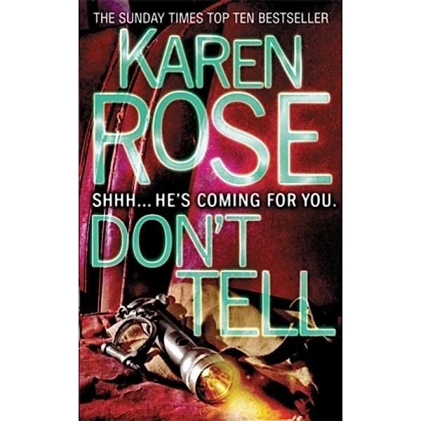 Don't Tell, Karen Rose