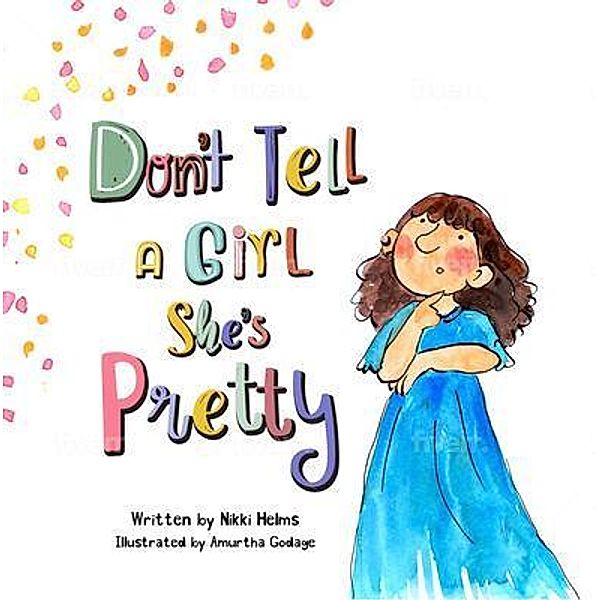 Don't Tell A Girl She's Pretty, Nikki Helms