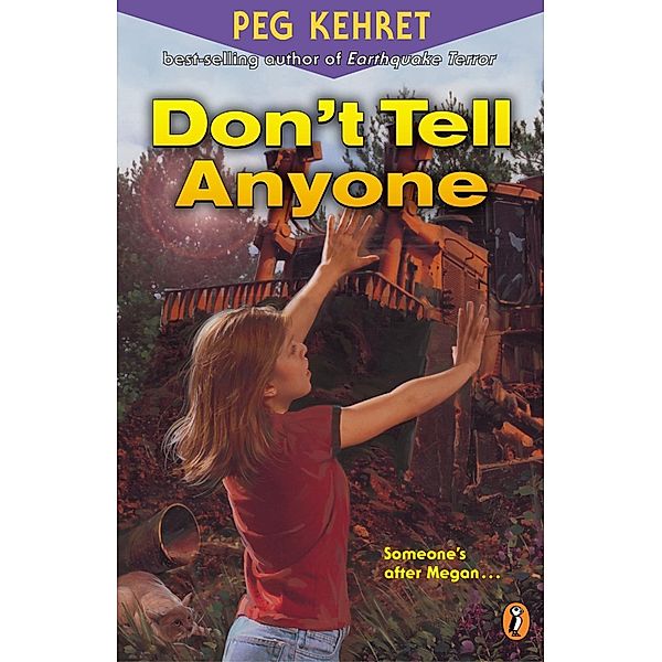 Don't Tell Anyone, Peg Kehret