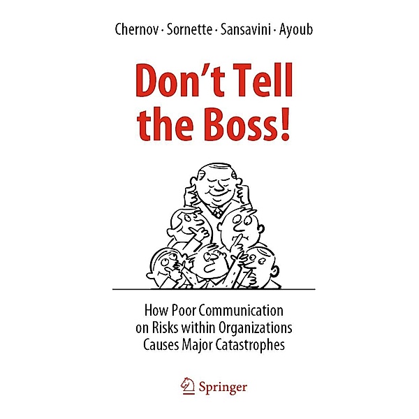 Don't Tell the Boss!, Dmitry Chernov, Didier Sornette, Giovanni Sansavini, Ali Ayoub