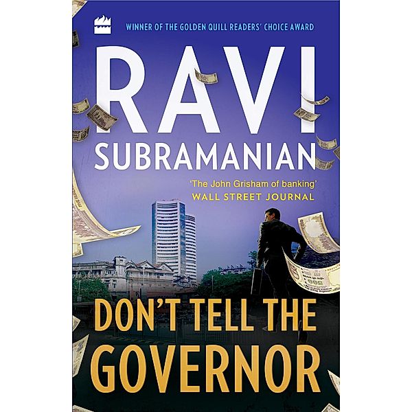 Don't Tell The Governor, Ravi Subramanian