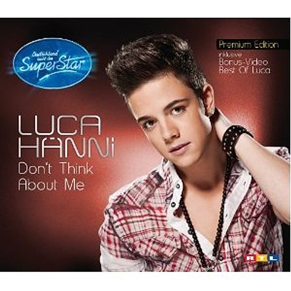 Don't Think About Me (Premium Single), Luca Hänni
