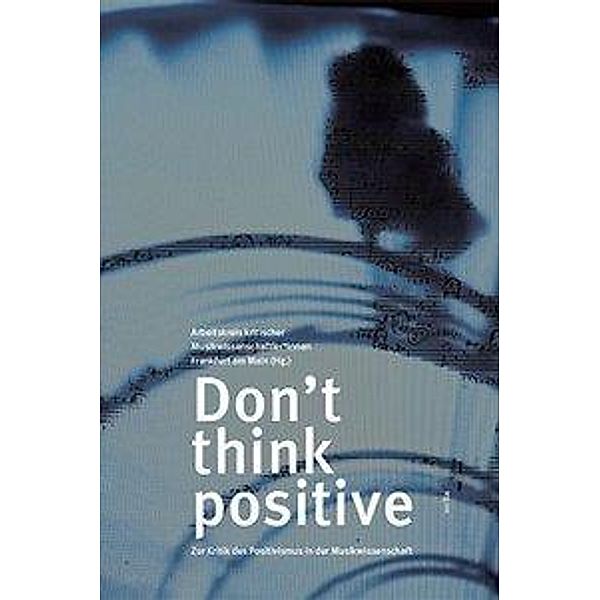 Don't think positive