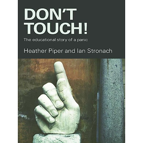 Don't Touch!, Heather Piper, Ian Stronach