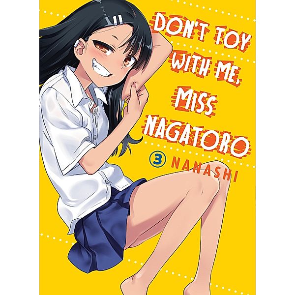 Don't Toy With Me, Miss Nagatoro 03, Nanashi