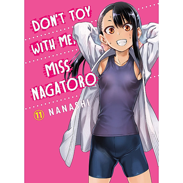 Don't Toy With Me, Miss Nagatoro 11, Nanashi