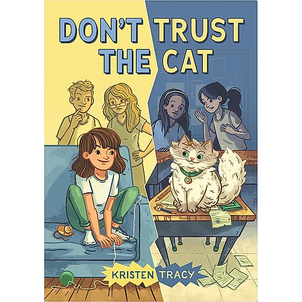 Don't Trust the Cat, Kristen Tracy