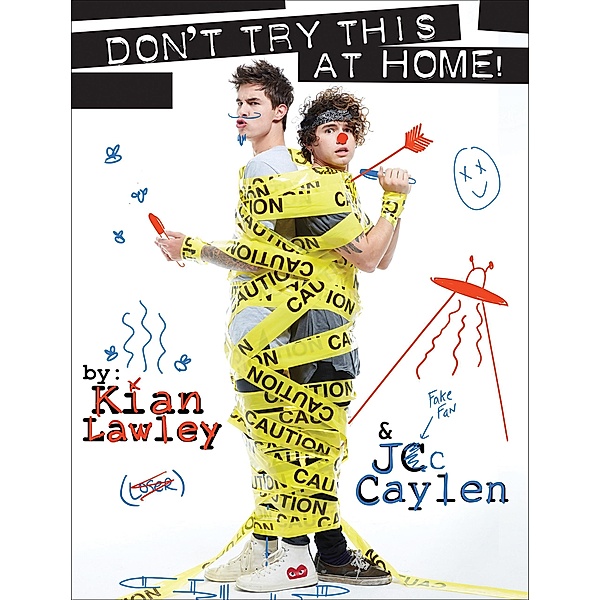 Don't Try This at Home!, Kian Lawley, Jc Caylen