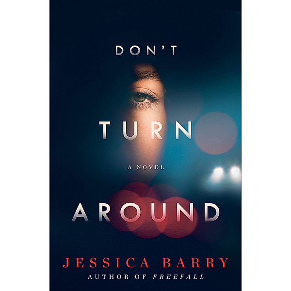 Don't Turn Around, Jessica Barry