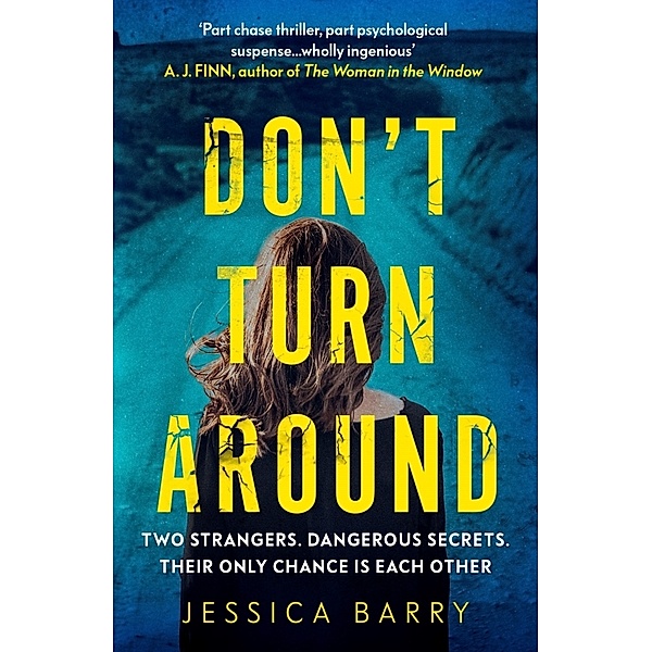 Don't Turn Around, Jessica Barry