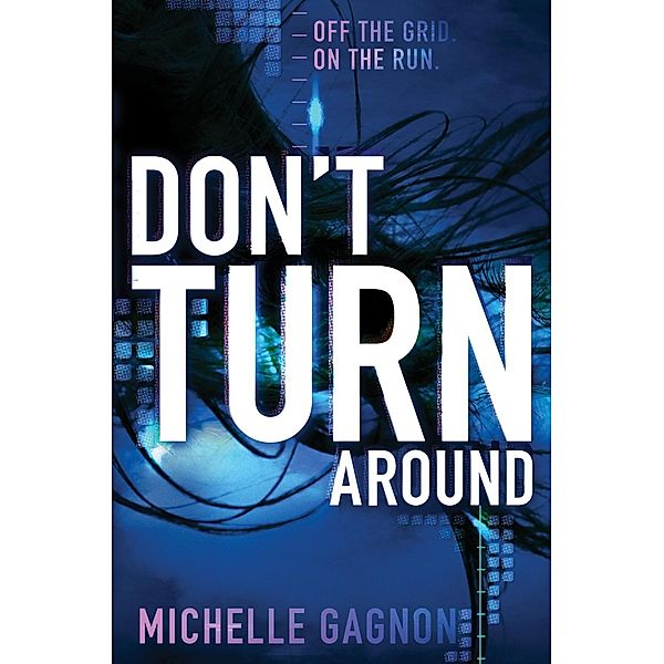 Don't Turn Around / Don't Turn Around Bd.1, Michelle Gagnon