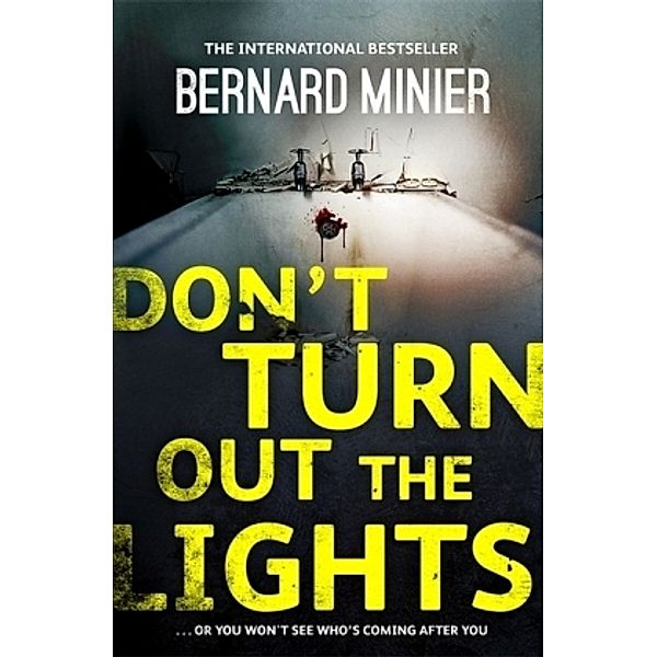 Don't Turn Out the Lights, Bernard Minier
