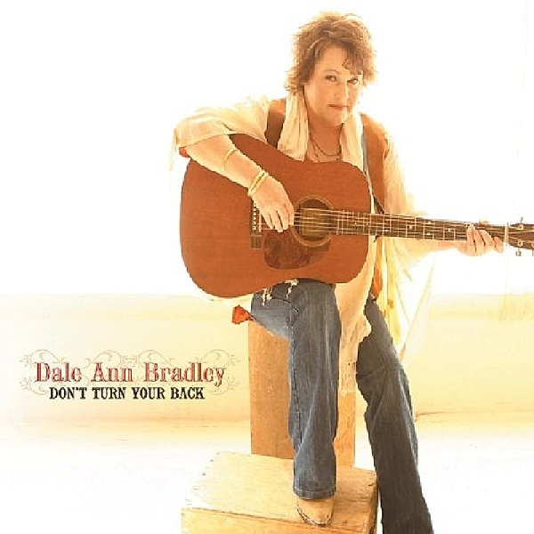 Don'T Turn Your Back, Dale Ann Bradley