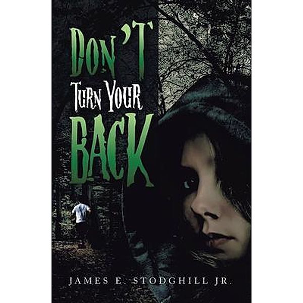 Don't Turn Your Back / Don't Turn Your Back Bd.1, James Stodghill