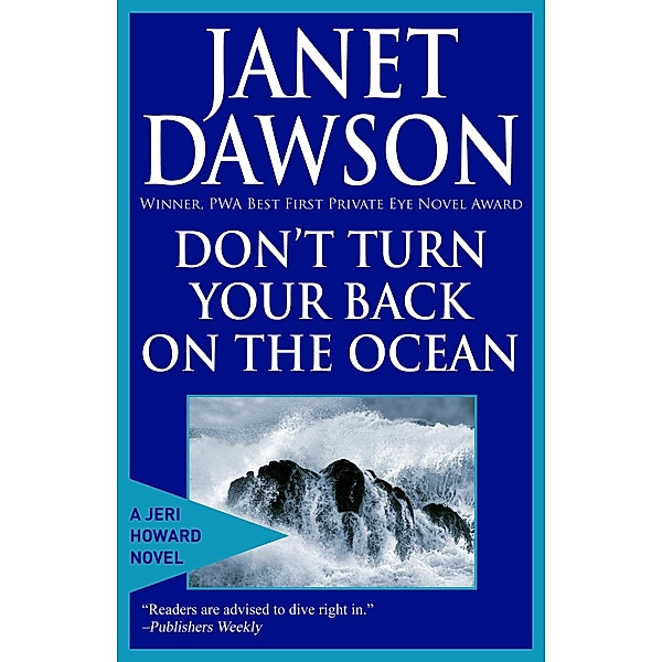 Don't Turn Your Back On The Ocean / Janet Dawson, Janet Dawson
